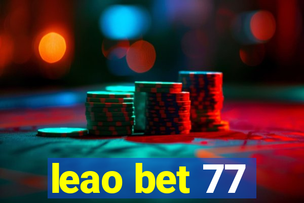 leao bet 77